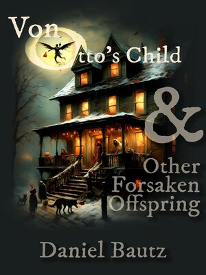 cover image of Von Otto's Child & Other Forsaken Offspring